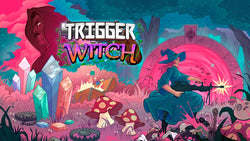 Trigger Witch - Switch