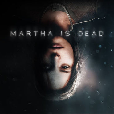 Martha Is Dead - PS5