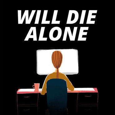 Will Die Alone - PS5