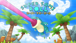 Super Sami Roll - PS5