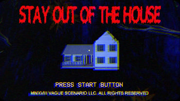 Stay Out of the House - PS5