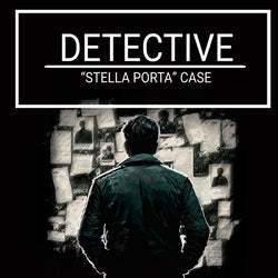 Detective: "Stella Porta" Case - PS5