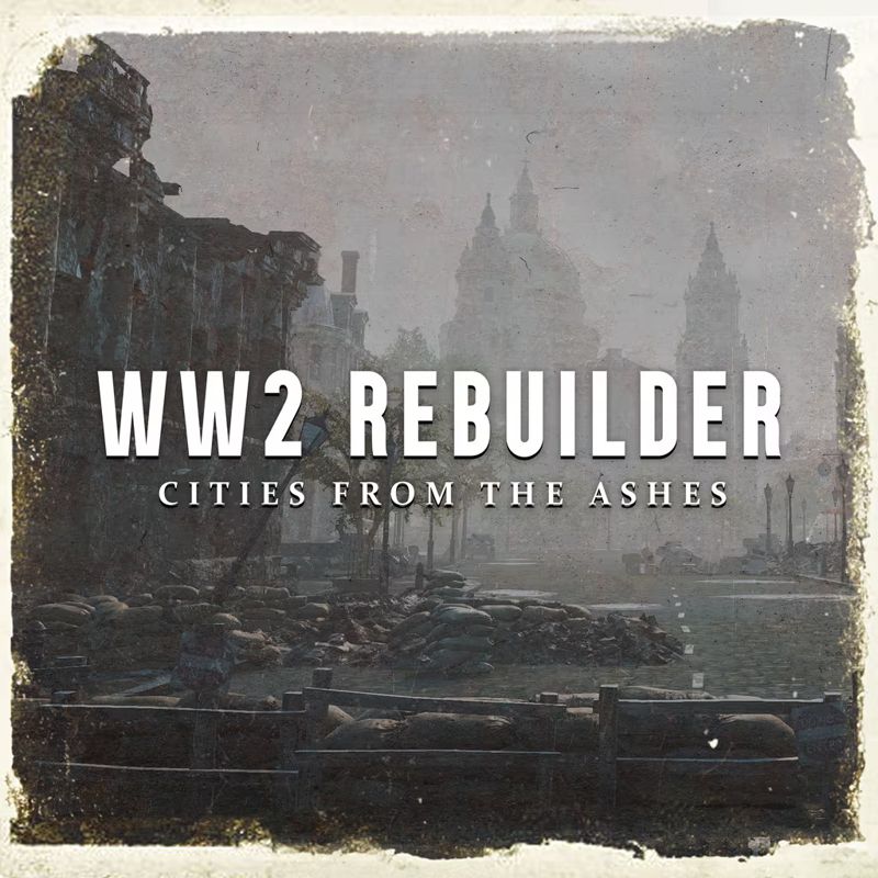 WW2 Rebuilder: Cities from the Ashes - PS5