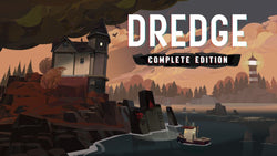 Dredge: Complete Edition - Switch