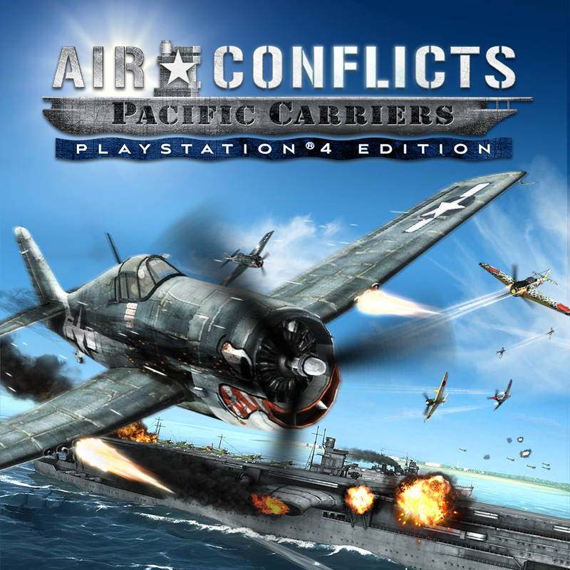 Air Conflicts: Pacific Carriers - PlayStation 4 Edition - PS4