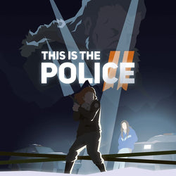 This Is the Police II - PS4