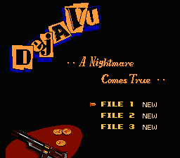 Deja Vu: A Nightmare Comes True!! - NES