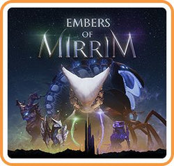 Embers of Mirrim - Switch