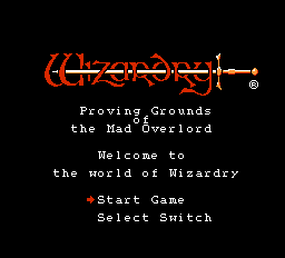 Wizardry: Proving Grounds of the Mad Overlord - NES
