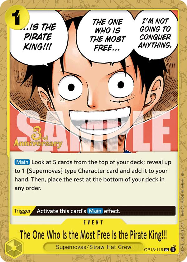 The One Who Is the Most Free Is the Pirate King!!! [Carrying On His Will: 3rd Anniversary Tournament Cards] - OP13-116