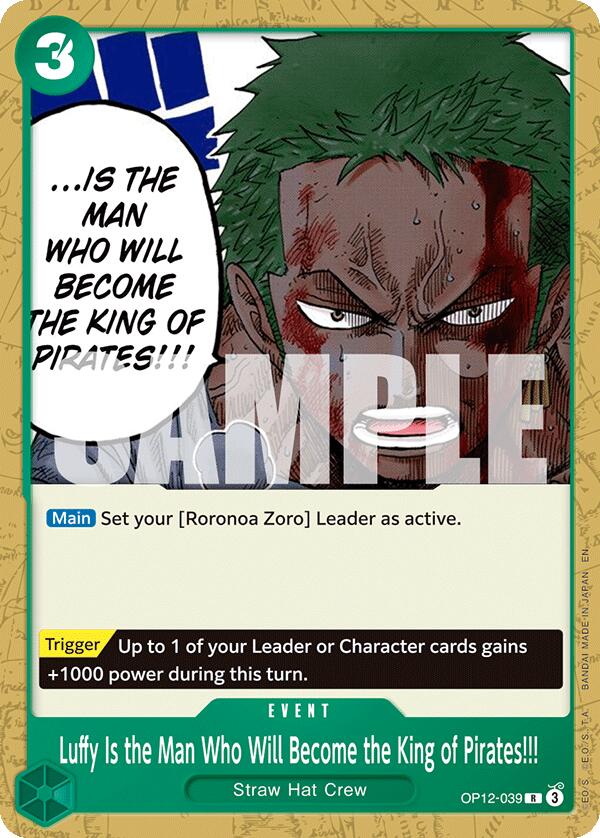 Luffy Is the Man Who Will Become the King of Pirates!!! [Starter Deck: GREEN Roronoa Zoro] - OP12-039