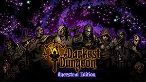 Darkest Dungeon: Ancestral Edition - Switch
