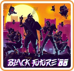 Black Future '88 - Switch