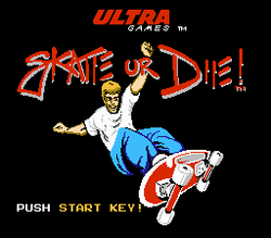 Skate or Die - NES