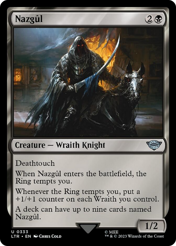 nazgul cards mtg commander deck Lord of the Nazgl Deck Wraiths you control have base power and toughness 9/9 until end of turn. Nazgl Price & Card Details