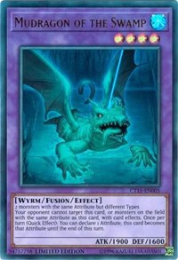 Mudragon of the Swamp [CT15-EN005] Ultra Rare