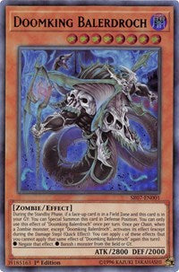 Doomking Balerdroch [SR07-EN001] Ultra Rare