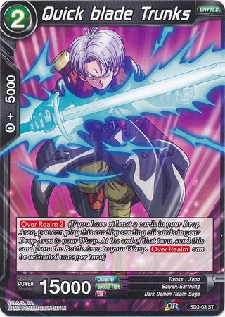 Quick blade Trunks (Starter Deck - The Dark Invasion) [SD3-03]