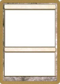 2004 World Championship Blank Card [World Championship Decks 2004]
