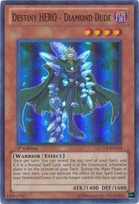 Destiny HERO - Diamond Dude [LCGX-EN124] Super Rare