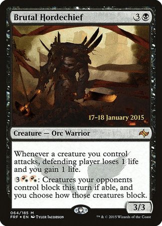 Brutal Hordechief [Fate Reforged Promos]