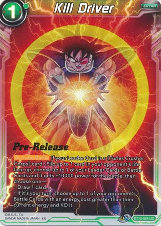 Kill Driver (BT12-084) [Vicious Rejuvenation Prerelease Promos]