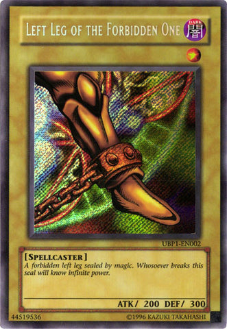 Left Leg of the Forbidden One [UBP1-EN002] Secret Rare