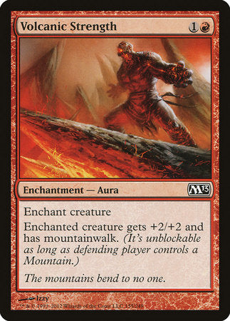 Volcanic Strength [Magic 2013]