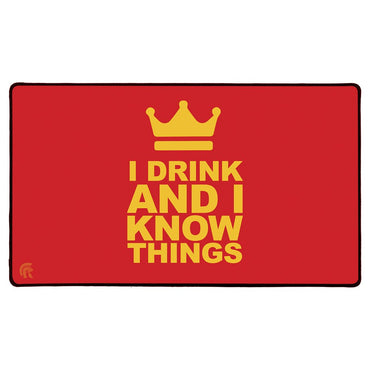 Playmat - I Drink And I Know Things