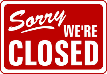 The Store Is Closed, See You Again Soon